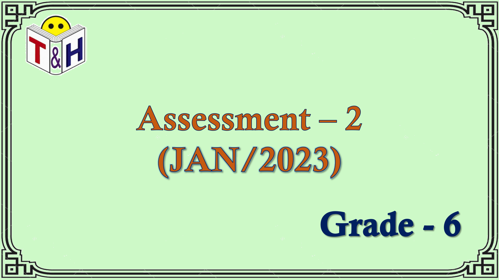 G-6 Assessment-2 (Jan-23)