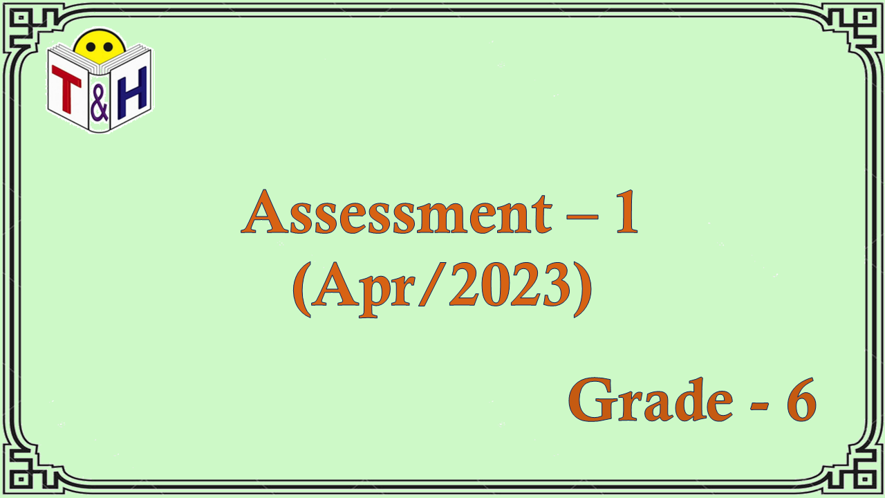 G-6 Assessment-1 (Apr-23)