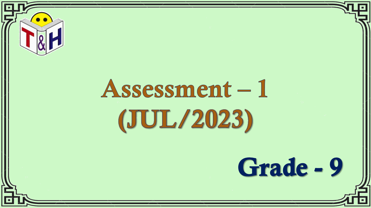 G-9 Assessment-1 (JUL-23)