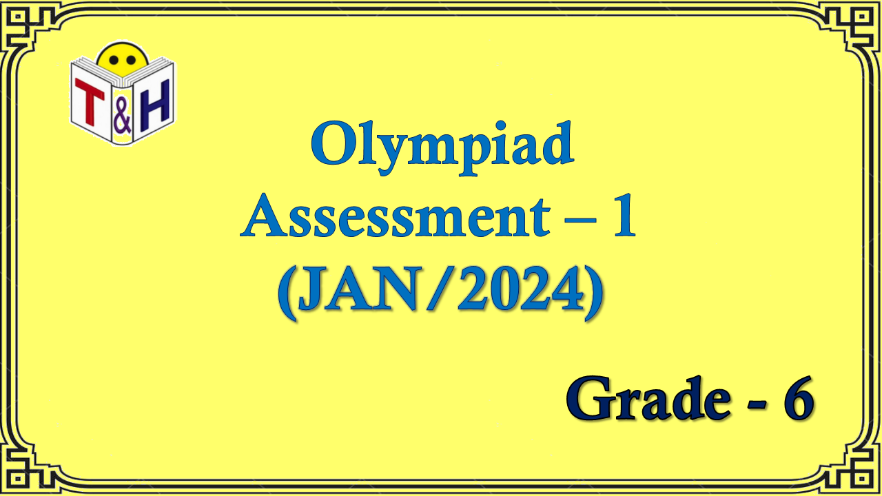 Oly G-6 Assessment-1 (JAN-24)