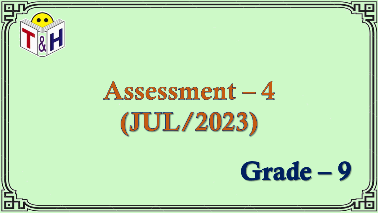 G-9 Assessment-4 (JUL-23)