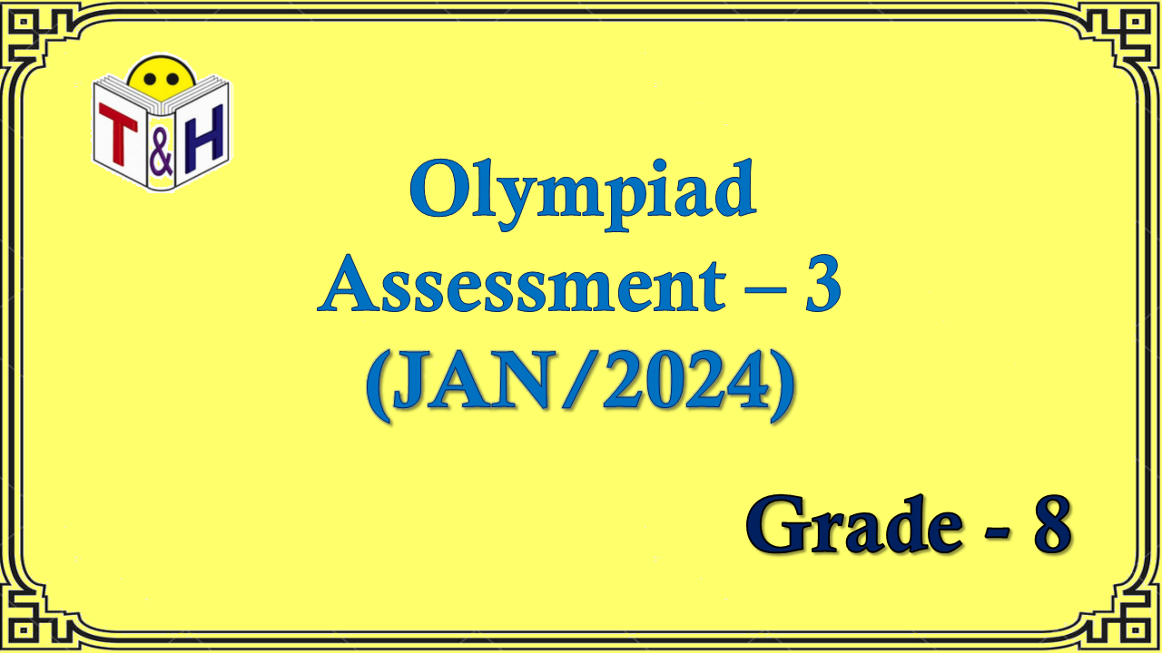 Oly G-8 Assessment-3 (JAN-24)