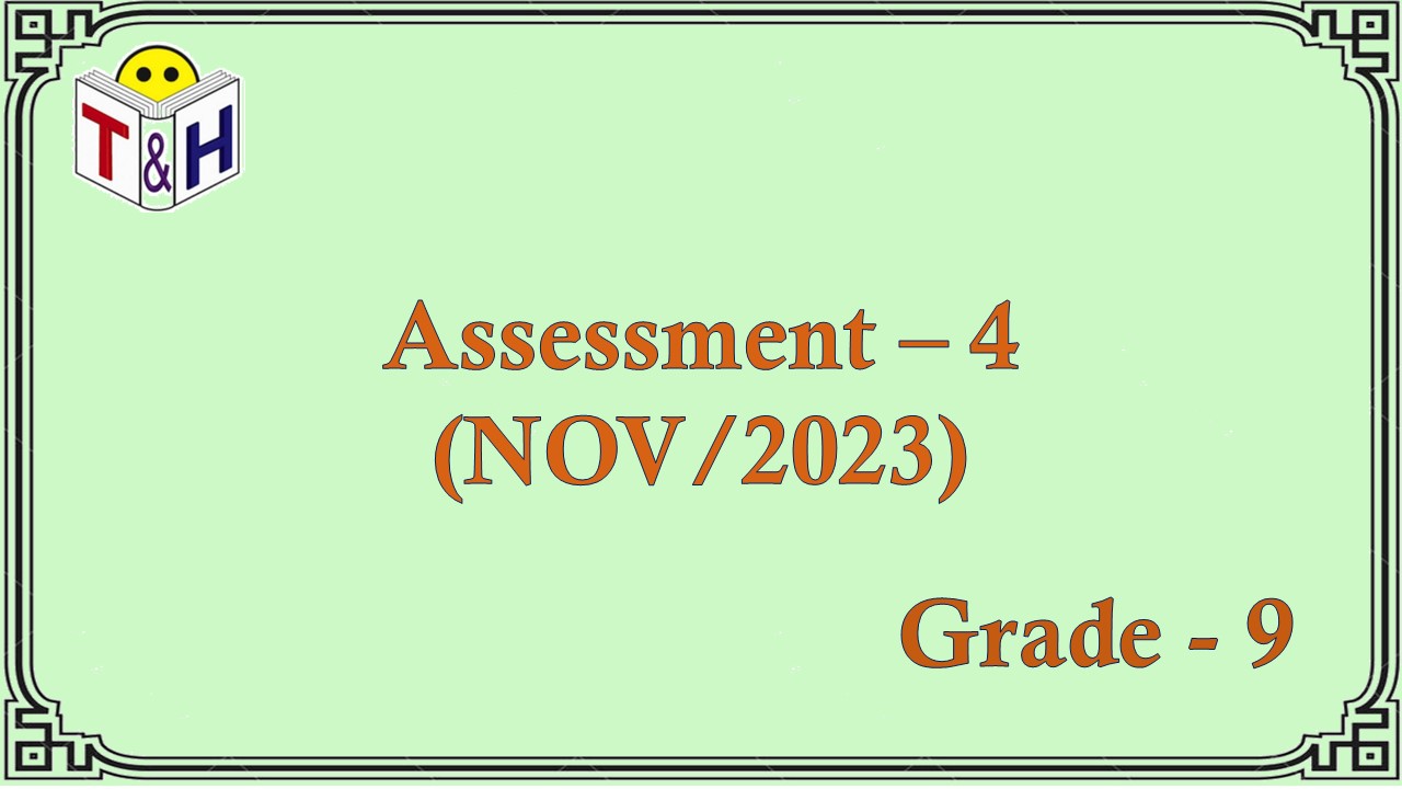 G-9 Assessment-4 (NOV-23)