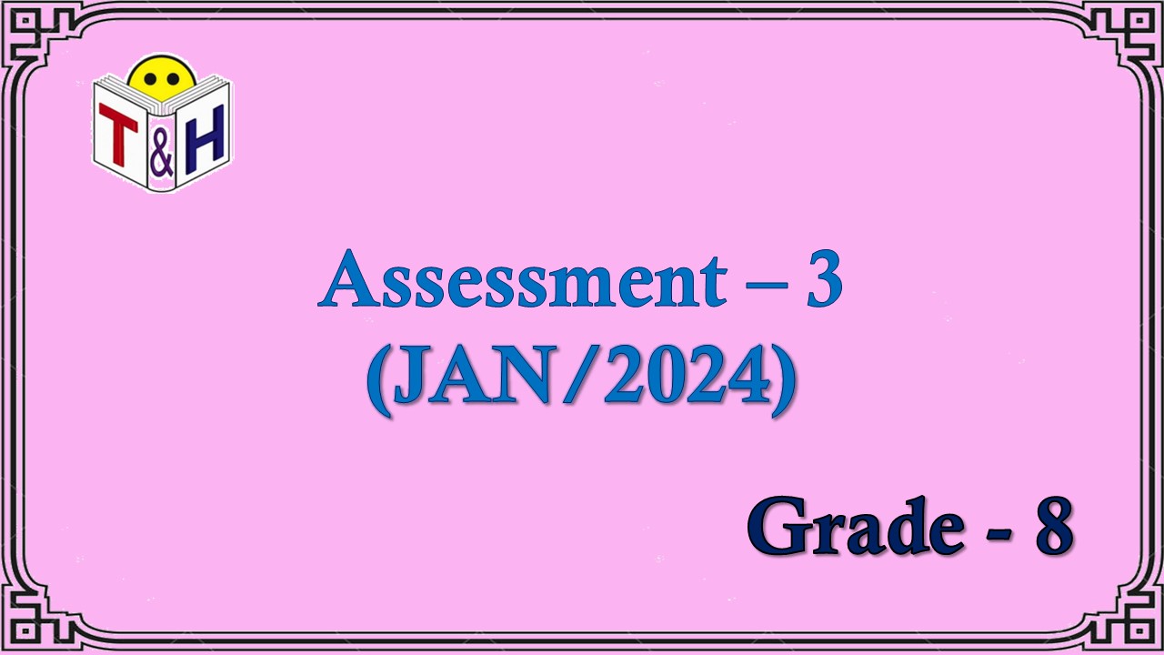 G-8 Assessment-3 (JAN-24)