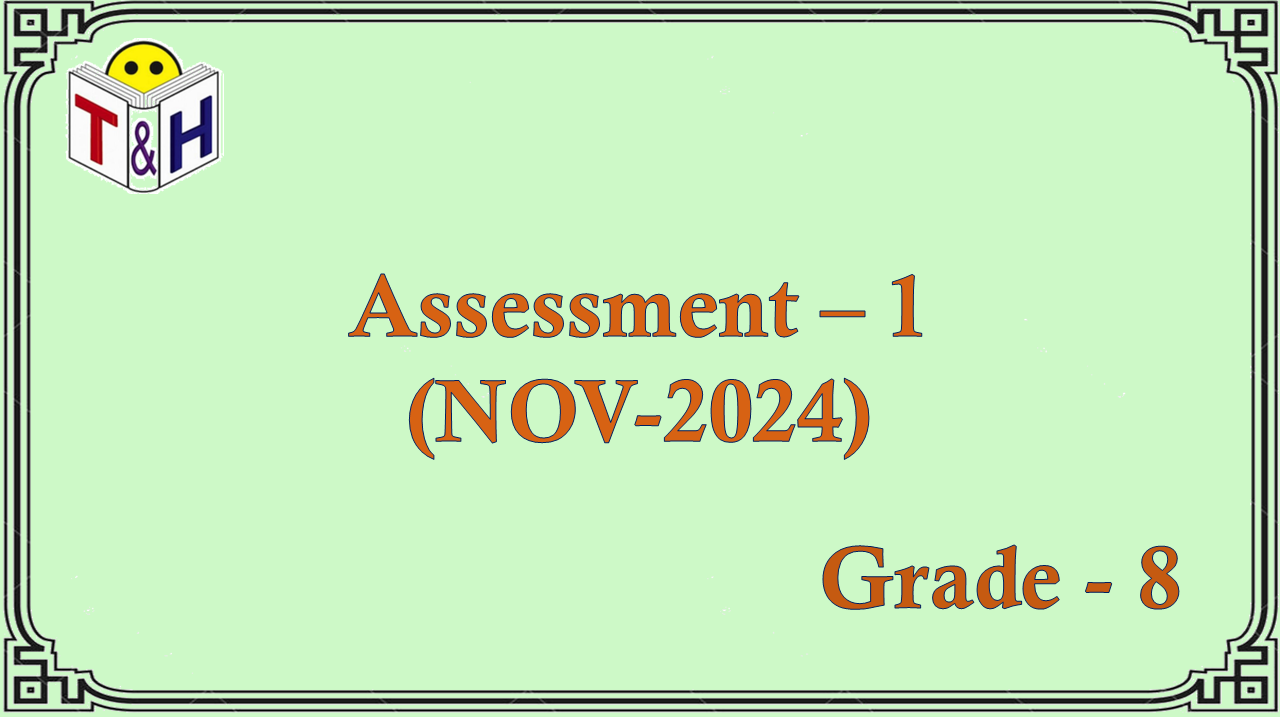 G-8 Assessment-1 (NOV-24)