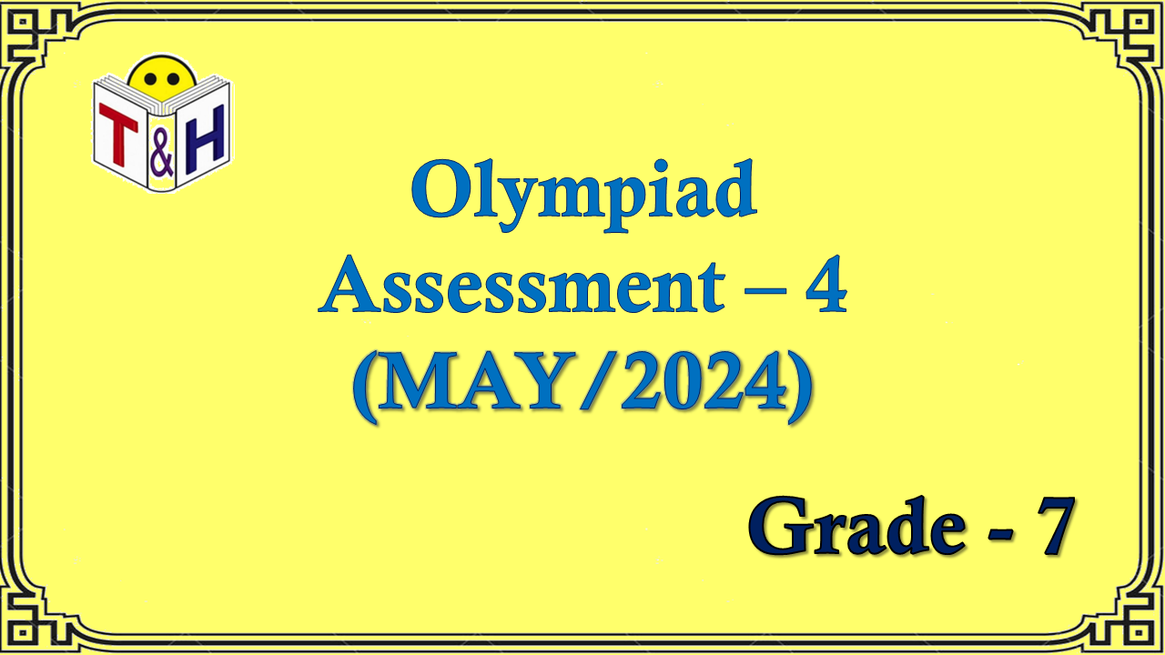 OLy G-7 Assessment-4 (MAY-24)