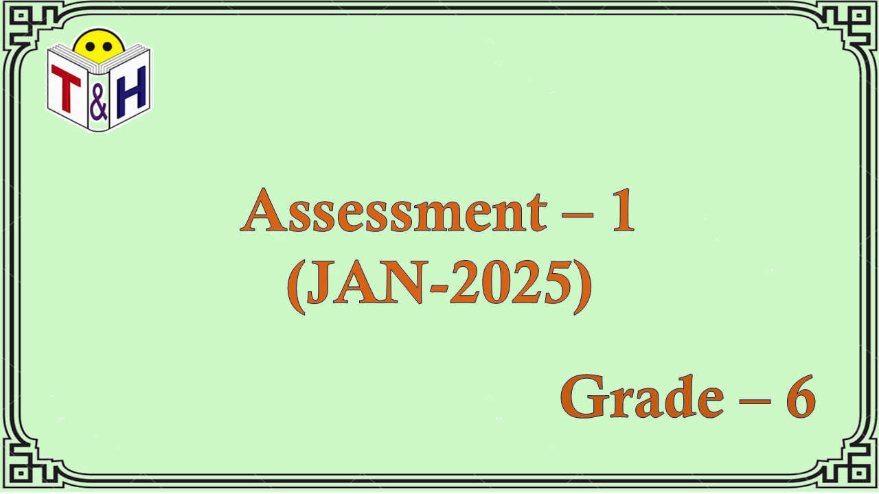 G-6 Assessment-1 (JAN-25)