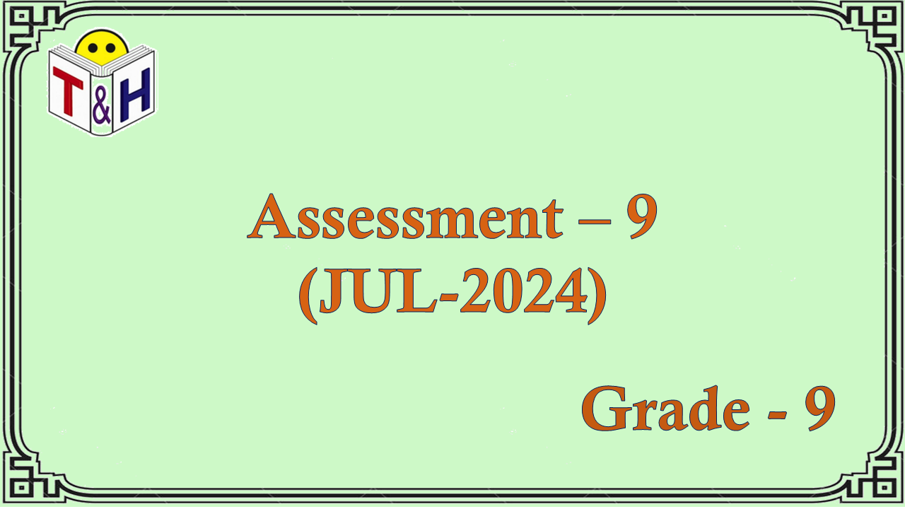 G-9 Assessment-4 (JUL-24)