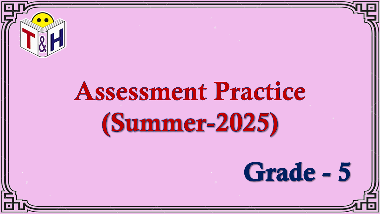 G-5 Assessment Practice (Summer)
