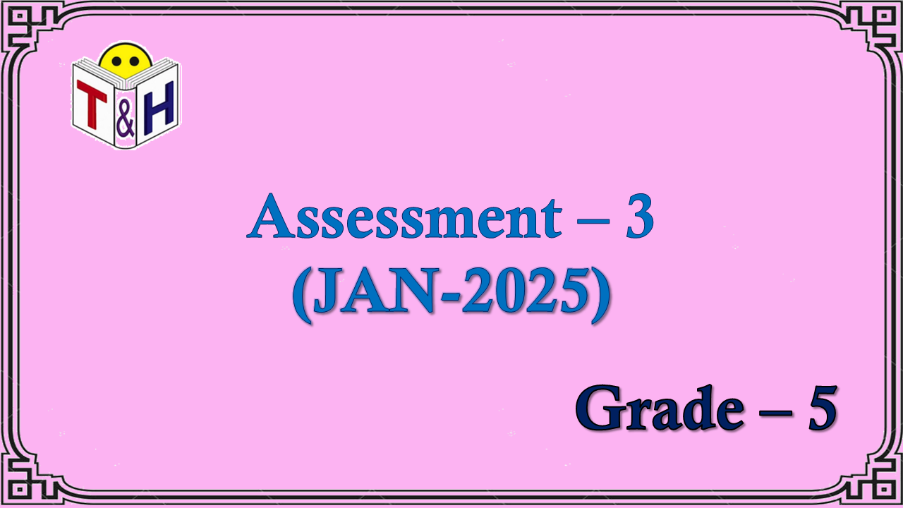 G-5 Assessment-3 (JAN-25)
