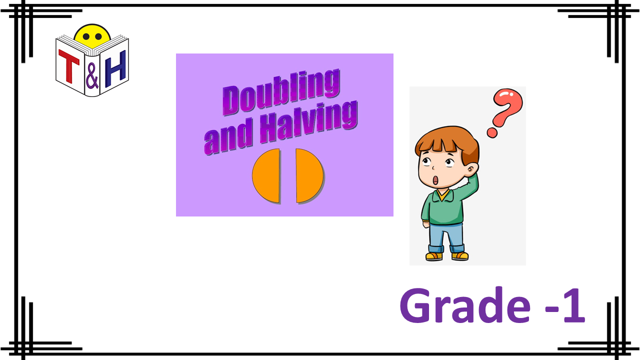 Doubling and Halving